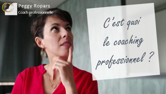 C’est quoi le coaching professionnel C'est quoi le coaching professionnel